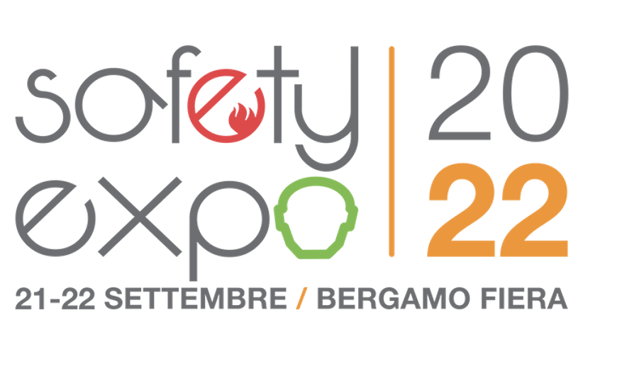 Safety Expo 2022 – 21 e 22 settembre 2022 presso Bergamo Fiera  – l’evento di riferimento in Italia  sulla salute e sicurezza sul lavoro e sulla prevenzione incendi