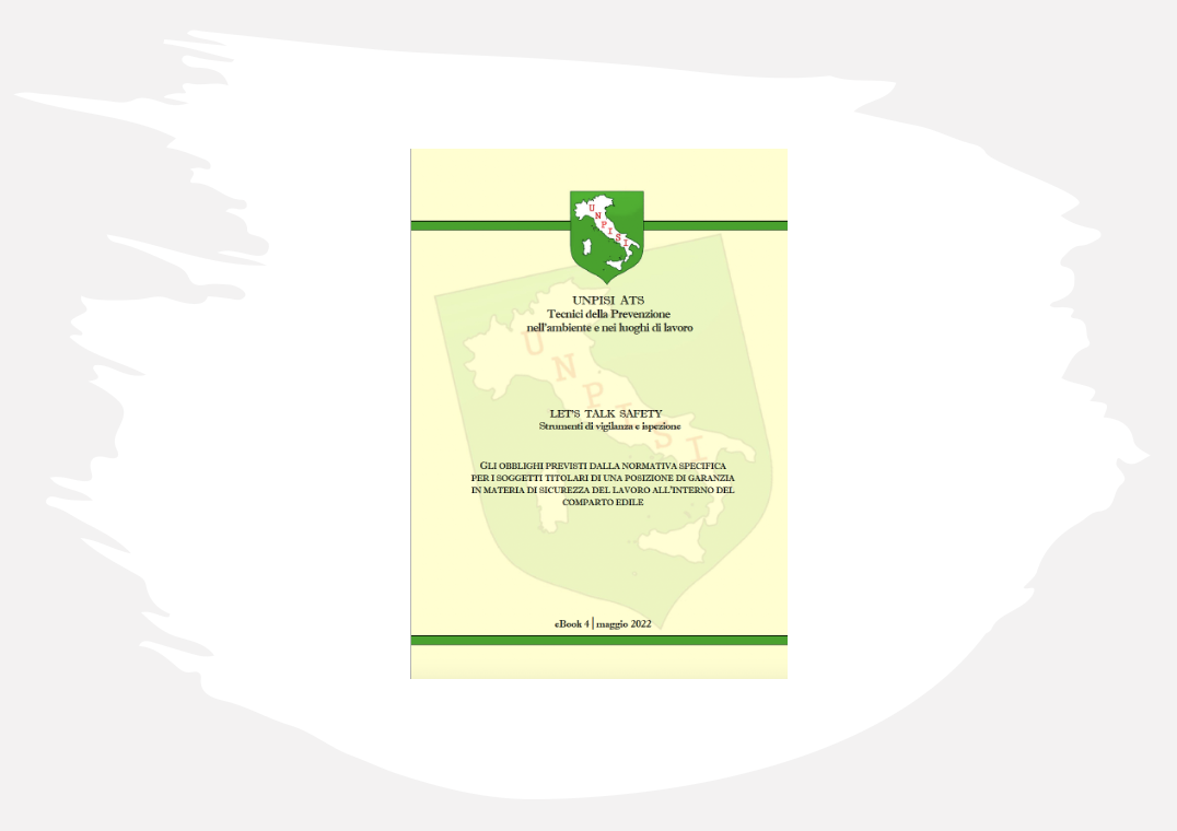 Pubblicato eBook n. 4 sui soggetti titolari di una posizione di garanzia in materia di SSL nel comparto edile