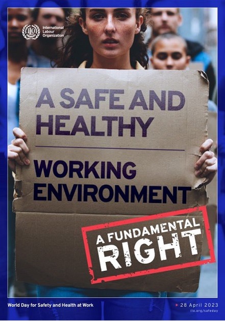 Il 28 aprile si celebra la XXI Worker’s Memorial Day e l’ILO include “un ambiente di lavoro sano e sicuro” nel quadro dei diritti fondamentali sul lavoro.